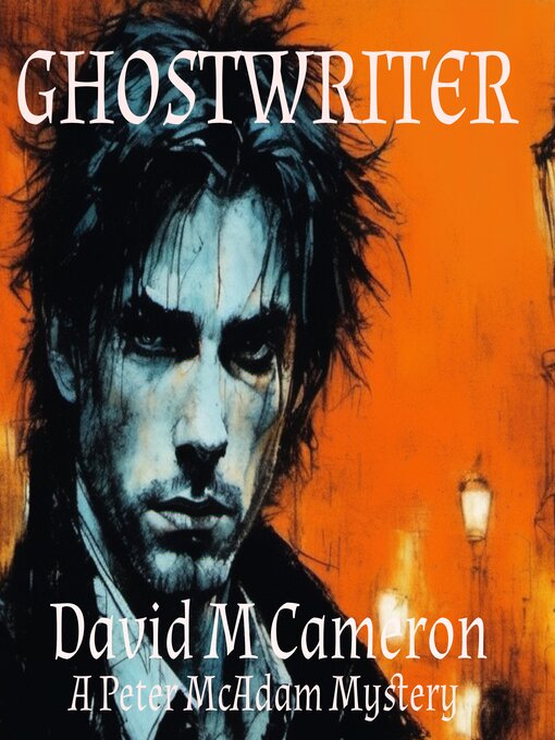 Title details for Ghostwriter by David M Cameron - Wait list